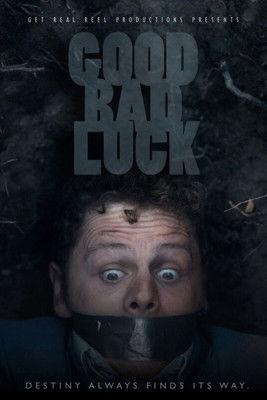 Good Bad Luck film afişi