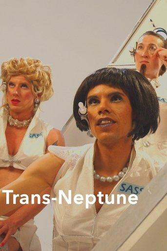 Trans Neptune, or, The Fall of Pandora, Drag Queen Cosmonaut film afişi