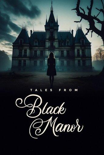 Tales from Black Manor film afişi