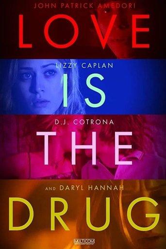 Love Is the Drug film afişi