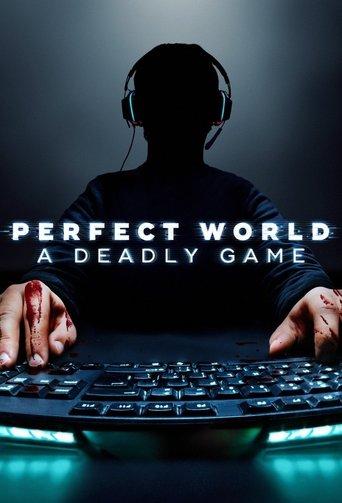 Perfect World: A Deadly Game dizi afişi