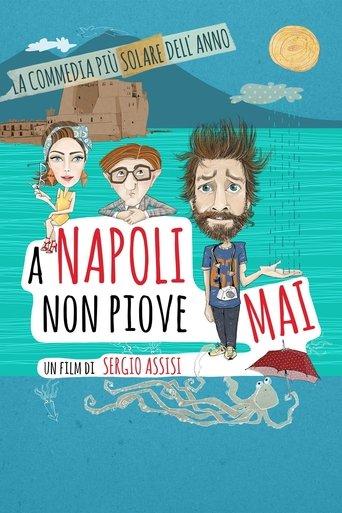 A Napoli non piove mai film afişi