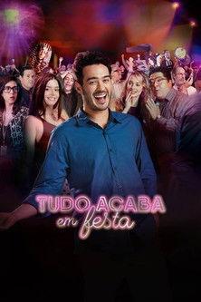 Tudo Acaba Em Festa film afişi