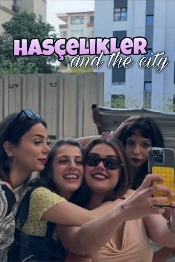 Hasçelikler and the City dizi afişi