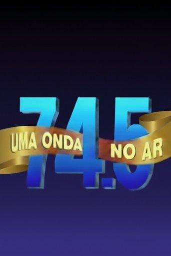 74.5: Uma Onda no Ar dizi afişi