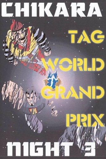 CHIKARA Tag World Grand Prix 2005 - Night 3 film afişi