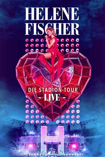 Helene Fischer Live – Die Stadion-Tour film afişi