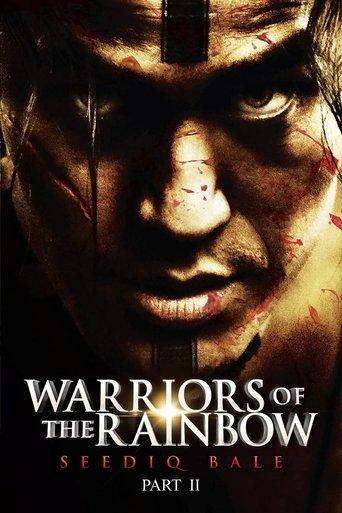 Warriors of the Rainbow: Seediq Bale - Part 2: The Rainbow Bridge film afişi