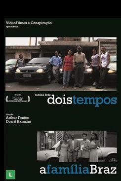 A Família Braz film afişi