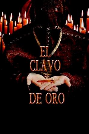 El clavo de oro film afişi