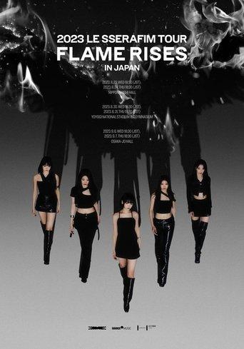 2023 LE SSERAFIM TOUR 'FLAME RISES' IN JAPAN film afişi