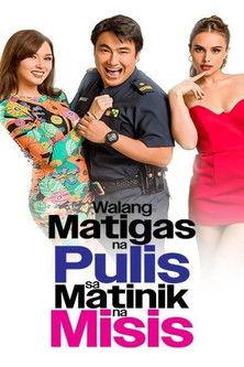 Walang Matigas na Pulis sa Matinik na Misis dizi afişi