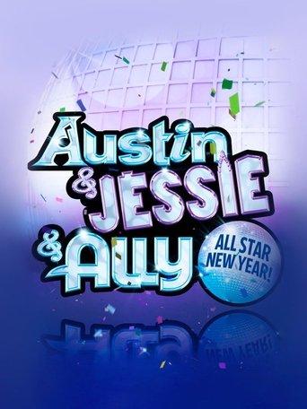 Austin & Jessie & Ally All Star New Year film afişi