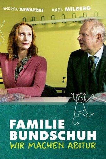 Familie Bundschuh - Wir machen Abitur film afişi