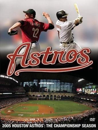 2005 Houston Astros: The Championship Season film afişi