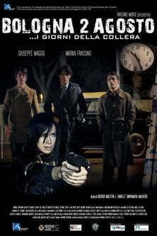 Bologna due agosto: I giorni della collera film afişi