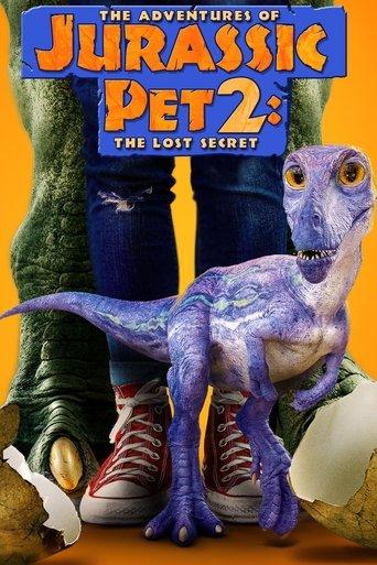 The Adventures of Jurassic Pet 2: The Lost Secret film afişi