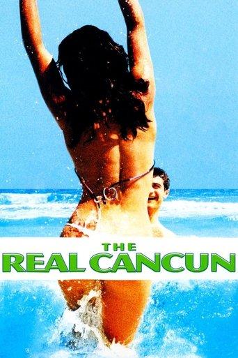 The Real Cancun film afişi