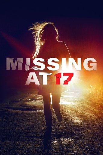 Missing at 17 film afişi