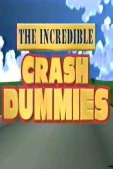 The Incredible Crash Dummies film afişi