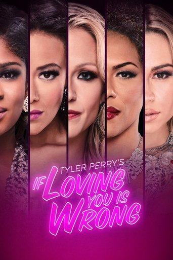 Tyler Perry's If Loving You Is Wrong dizi afişi