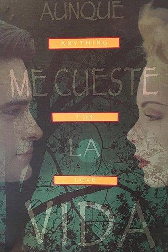 Aunque me Cueste la Vida dizi afişi