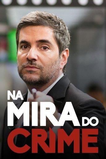 Na Mira do Crime dizi afişi