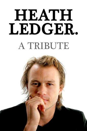 Heath Ledger: A Tribute film afişi