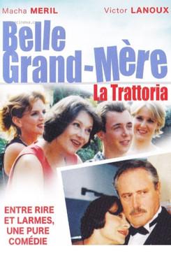 Belle grand mère, La Trattoria film afişi