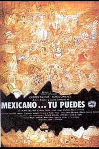 Mexicano ¡Tú puedes! film afişi