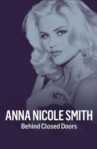 Anna Nicole Smith: Behind Closed Doors film afişi