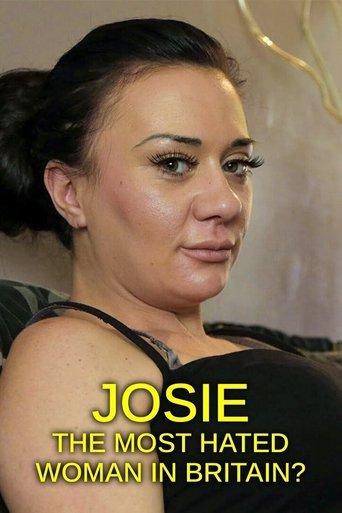 Josie: The Most Hated Woman in Britain? film afişi
