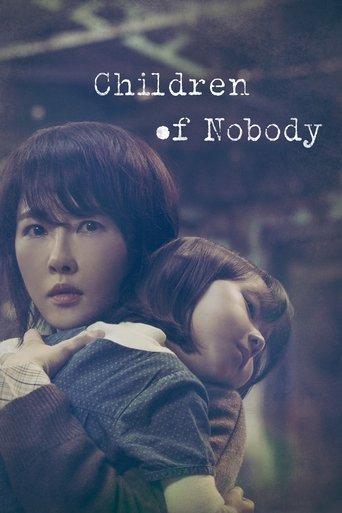 Children of Nobody dizi afişi
