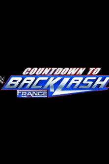 Countdown to WWE Backlash France 2024 film afişi