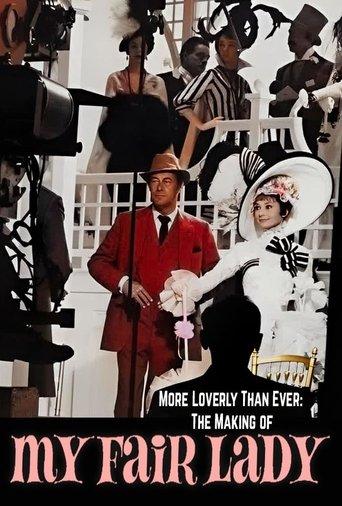 More Loverly Than Ever: The Making of 'My Fair Lady' film afişi