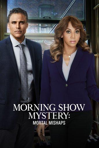 Morning Show Mysteries: Mortal Mishaps film afişi