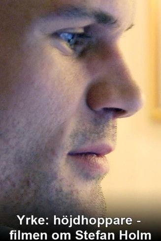 Yrke: Höjdhoppare - Filmen om Stefan Holm film afişi