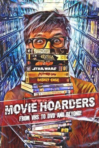 Movie Hoarders: From VHS to DVD and Beyond! film afişi