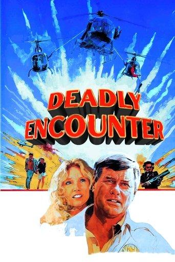 Deadly Encounter film afişi