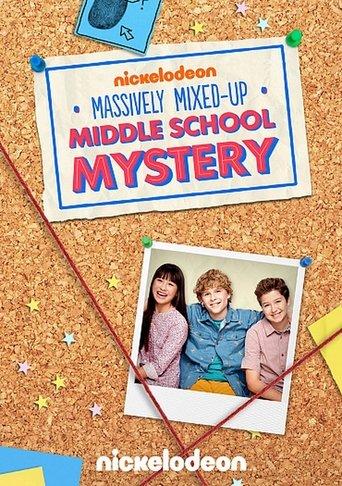 The Massively Mixed-Up Middle School Mystery film afişi