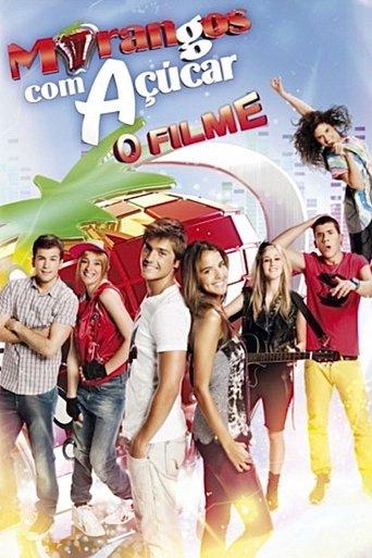 Morangos com Açúcar - O Filme film afişi