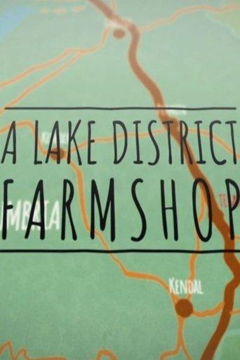 A Lake District Farm Shop dizi afişi
