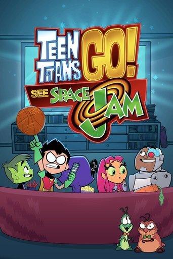 Teen Titans Go! See Space Jam film afişi