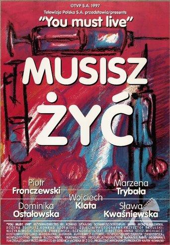 Musisz żyć film afişi