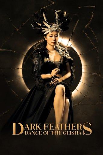 Dark Feathers: Dance of the Geisha film afişi