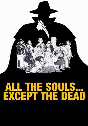 All The Souls... Except the Dead film afişi