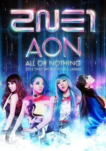 2NE1 All or Nothing World Tour in Japan film afişi