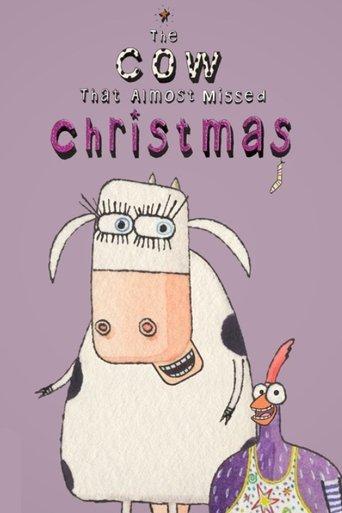 The Cow That Almost Missed Christmas film afişi