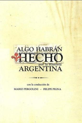 Algo Habrán Hecho Por La Historia Argentina film afişi