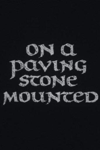 On a Paving Stone Mounted film afişi